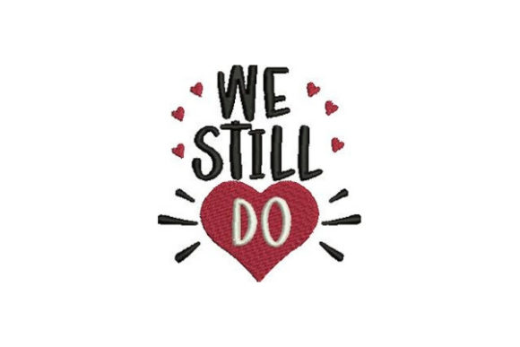 We Still Do: A Heartfelt Embroidery Review